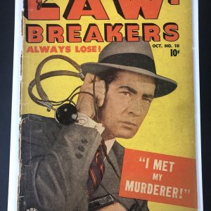 Lawbreakers Always Lose! 10 FR+